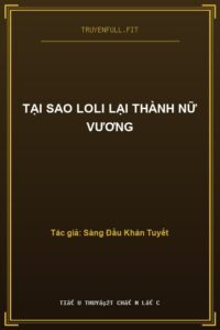 Tại Sao Loli Lại Thành Nữ Vương