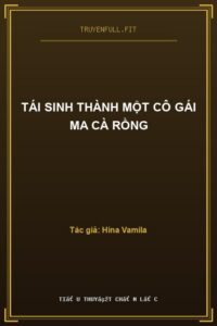 Tái Sinh Thành Một Cô Gái Ma Cà Rồng
