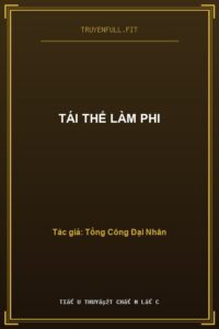Tái Thế Làm Phi