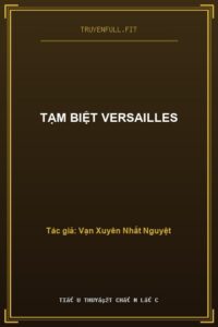 Tạm Biệt Versailles