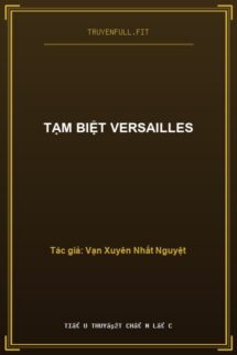 Tạm Biệt Versailles