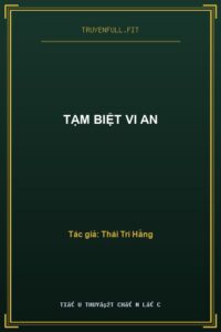 Tạm Biệt Vi An