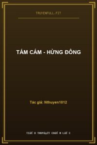 Tấm Cám – Hừng Đông