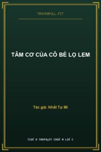 Tâm Cơ Của Cô Bé Lọ Lem