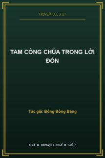 Tam Công Chúa Trong Lời Đồn