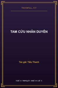 Tam Cứu Nhân Duyên