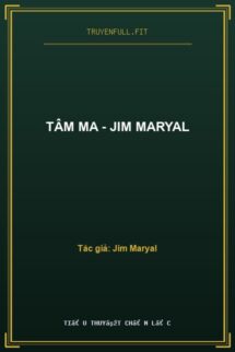 Tâm Ma – Jim Maryal