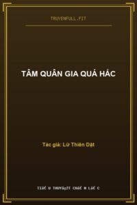 Tâm Quân Gia Quá Hắc