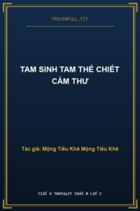 Tam Sinh Tam Thế Chiết Cẩm Thư