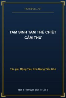 Tam Sinh Tam Thế Chiết Cẩm Thư