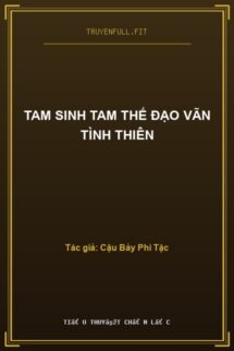 Tam Sinh Tam Thế Đạo Vãn Tình Thiên