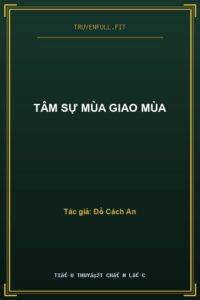 Tâm Sự Mùa Giao Mùa