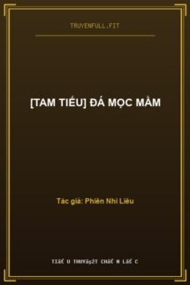 [Tam Tiếu] Đá Mọc Mầm