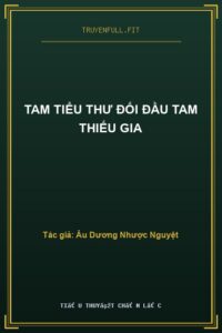 Tam Tiểu Thư Đối Đầu Tam Thiếu Gia