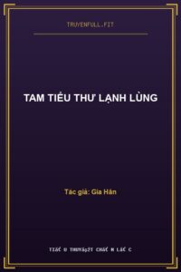 Tam Tiểu Thư Lạnh Lùng