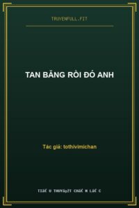 Tan Băng Rồi Đó Anh