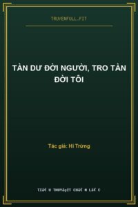 Tàn Dư Đời Người, Tro Tàn Đời Tôi