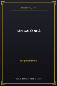 Tán Gái Ở Nhà