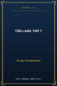Tân Lang Thứ 7