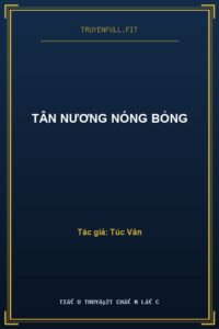 Tân Nương Nóng Bỏng