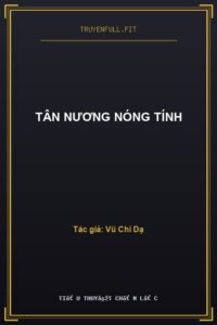 Tân Nương Nóng Tính
