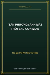 (Tần Phương) Ánh Mặt Trời Sau Cơn Mưa