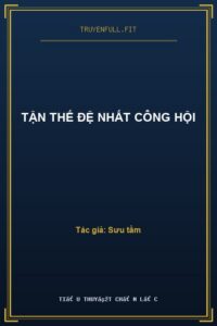 Tận Thế Đệ Nhất Công Hội