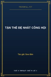 Tận Thế Đệ Nhất Công Hội