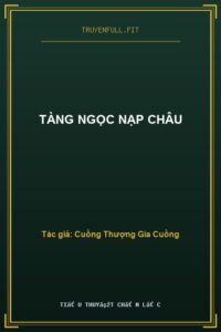 Tàng Ngọc Nạp Châu