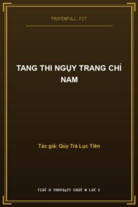 Tang Thi Ngụy Trang Chỉ Nam