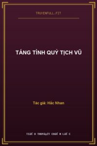 Táng Tình Quỷ Tịch Vũ