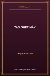 Tao Ghét Mày