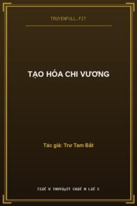 Tạo Hóa Chi Vương