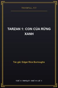 Tarzan 1: Con Của Rừng Xanh