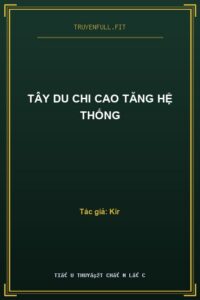 Tây Du Chi Cao Tăng Hệ Thống