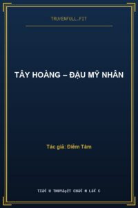 Tây Hoàng – Đậu Mỹ Nhân