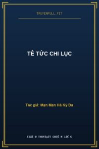 Tê Tức Chi Lục