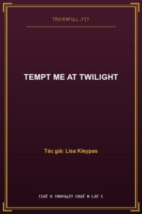 Tempt Me At Twilight