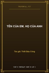 Tên Của Em, Họ Của Anh