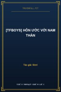 [TFBoys] Hôn Ước Với Nam Thần