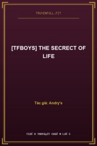 [TFBoys] The Secrect Of Life