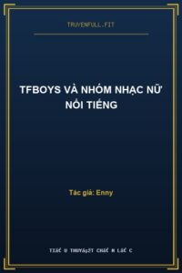 TFBoys Và Nhóm Nhạc Nữ Nổi Tiếng