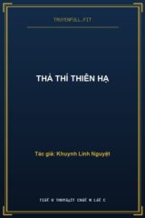 Thả Thí Thiên Hạ