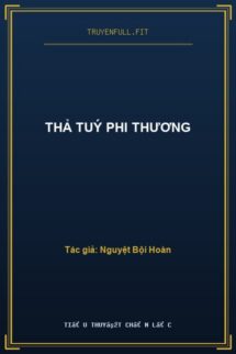 Thả Tuý Phi Thương