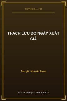 Thạch Lựu Đỏ Ngày Xuất Giá