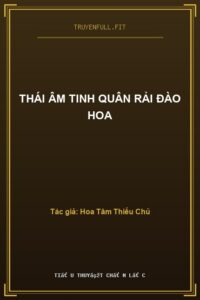 Thái Âm Tinh Quân Rải Đào Hoa