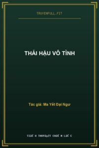 Thái Hậu Vô Tình
