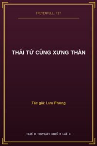 Thái Tử Cũng Xưng Thần