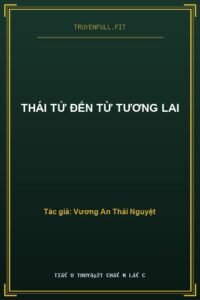 Thái Tử Đến Từ Tương Lai