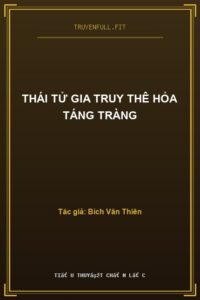 Thái Tử Gia Truy Thê Hỏa Táng Tràng